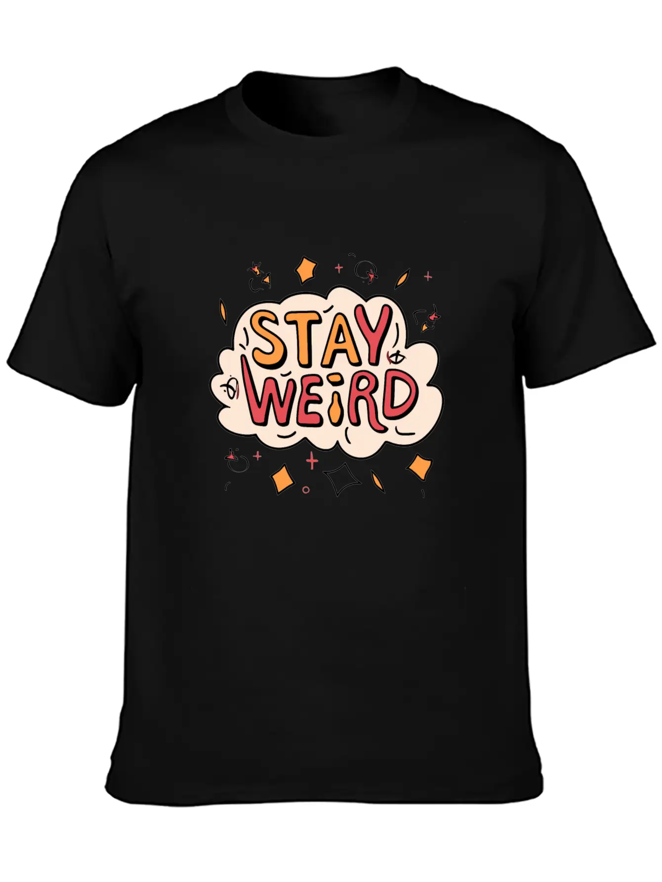 Stay Weird Classic Cotton Tee – Unisex Comfort For Any Season