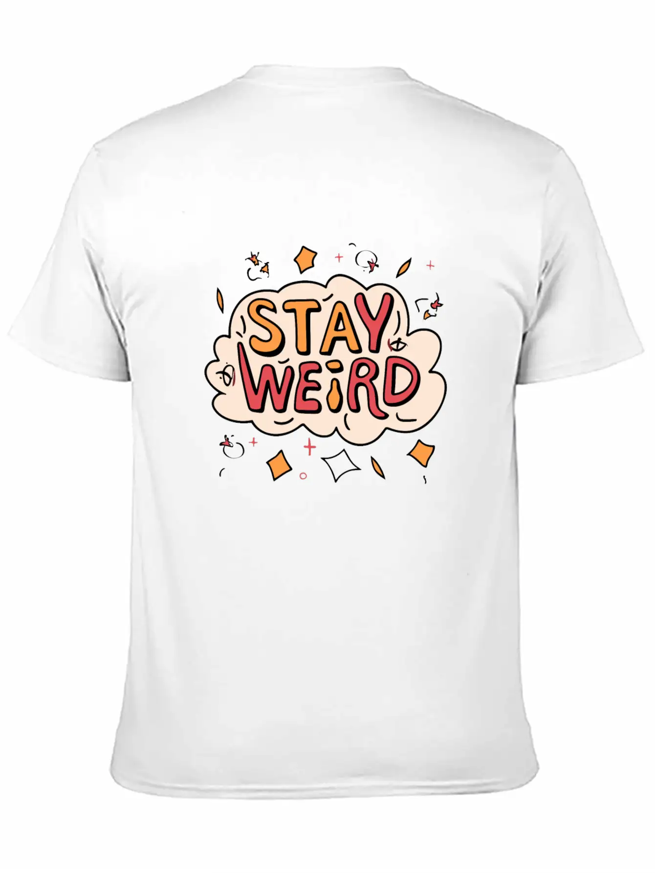 Stay Weird Classic Cotton Tee – Unisex Comfort For Any Season