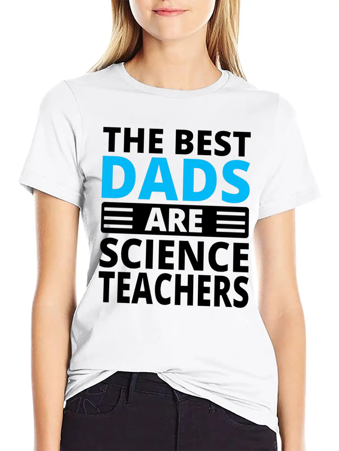The Best Dads Are Science Teachers T-shirt Casual Graphic T-Shirt – Simple And Comfortable Daily Wear