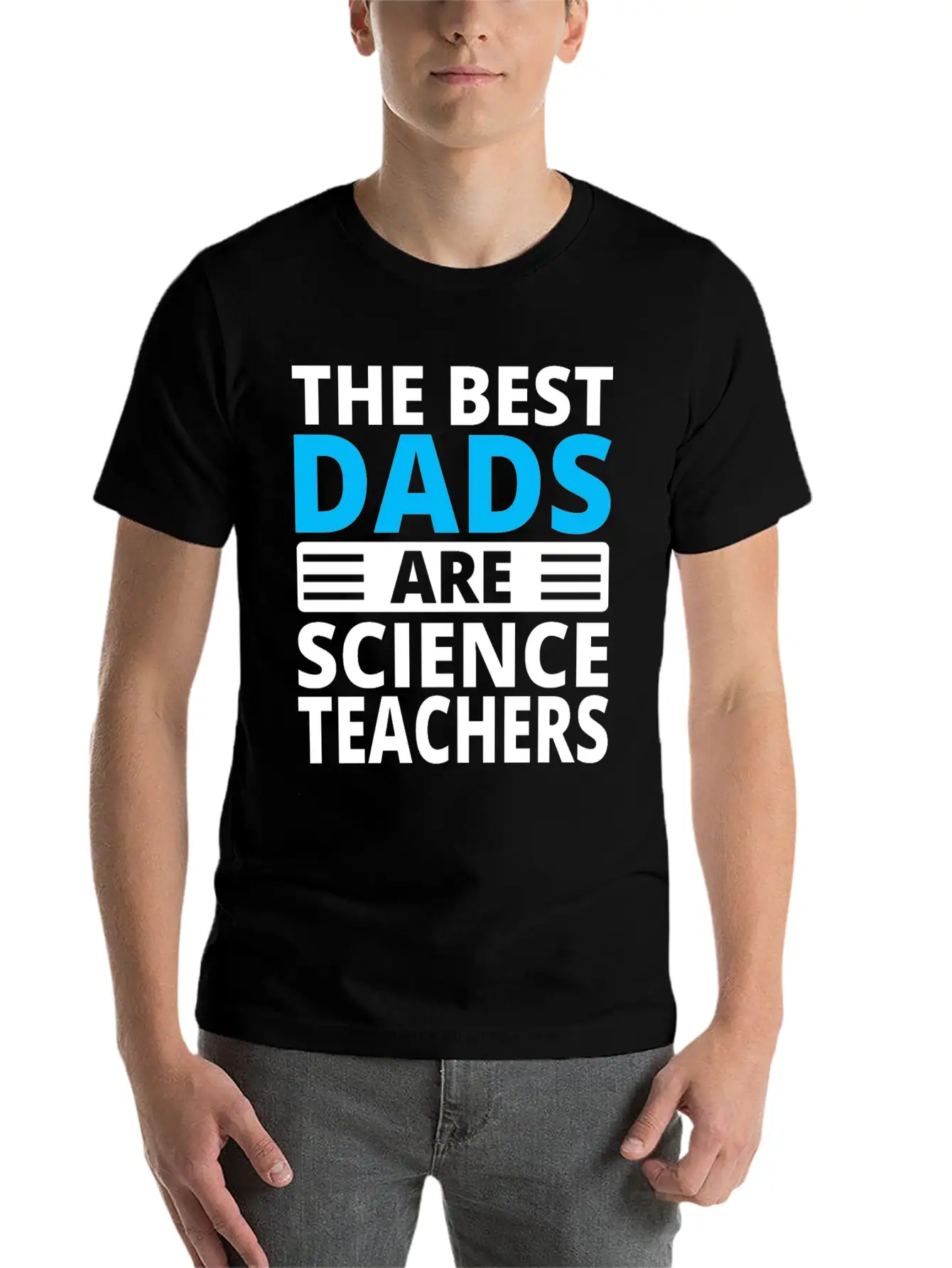 The Best Dads Are Science Teachers T-shirt Casual Graphic T-Shirt – Simple And Comfortable Daily Wear