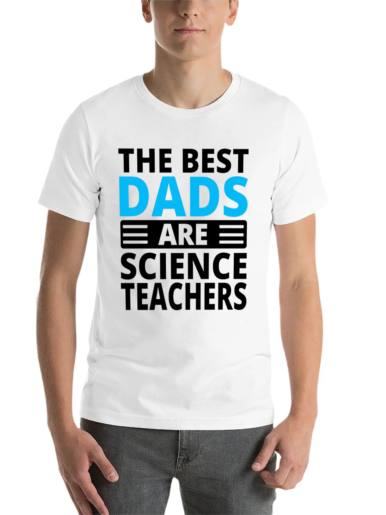 The Best Dads Are Science Teachers T-shirt Casual Graphic T-Shirt – Simple And Comfortable Daily Wear