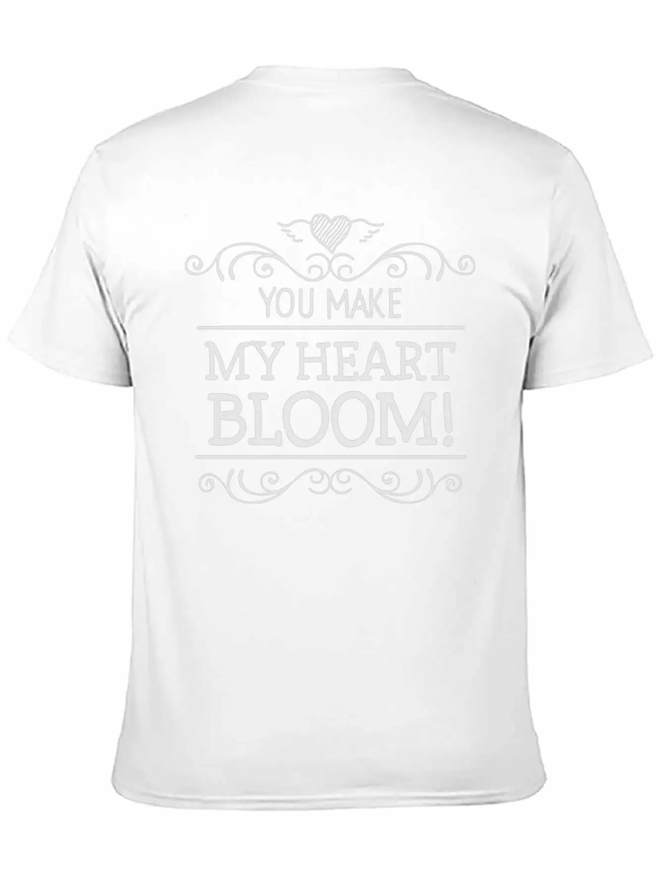 You Make My Heart Bloom Casual Graphic T-Shirt – Simple And Comfortable Daily Wear
